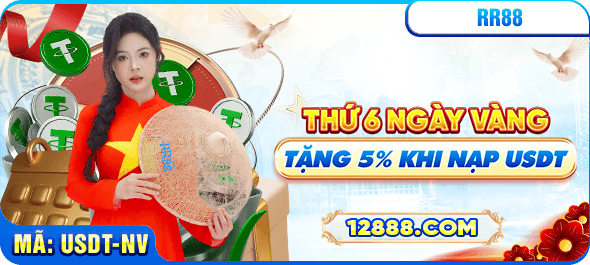 RR88 🏆 Link Trang Chủ RR88.COM Vuýp 🎉 Đăng Ký Thưởng +88K 35 Nạp USDT vào thứ 6 RR88 bonus 5%